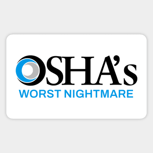 OSHAs Worst Nightmare Magnet